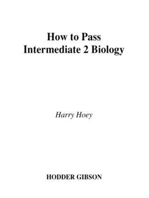 cover image of How To Pass Intermediate 2 Biology
